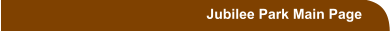 Jubilee Park Main Page